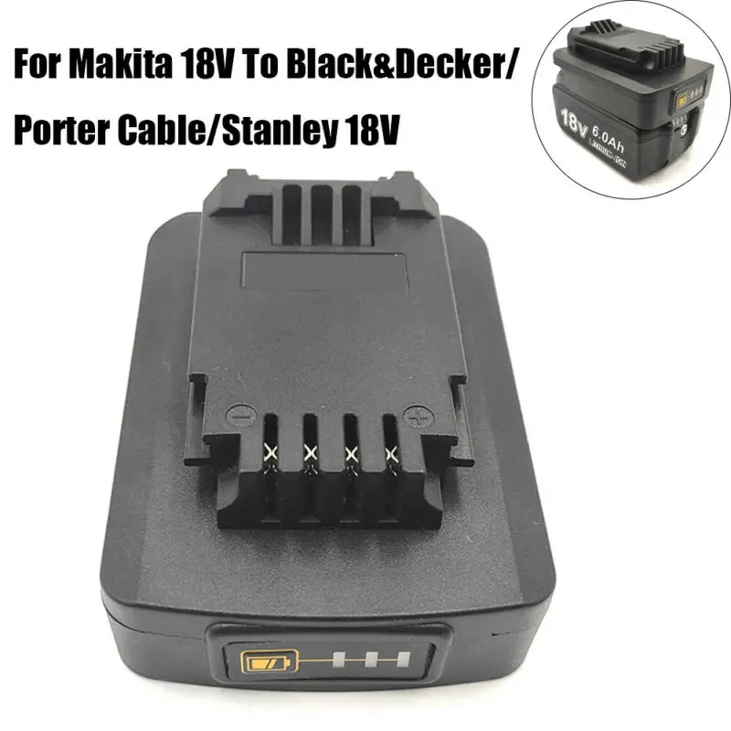 Battery Adapter Converter For Makita 18V Li-Ion Battery To For Black&Decker For Porter For Stanly 18V/20V Cordless Power Tools
Battery Adapter Converter For Makita 18V Li-Ion Battery To For Black&Decker For Porter For Stanly 18V/20V Cordless Power Tools