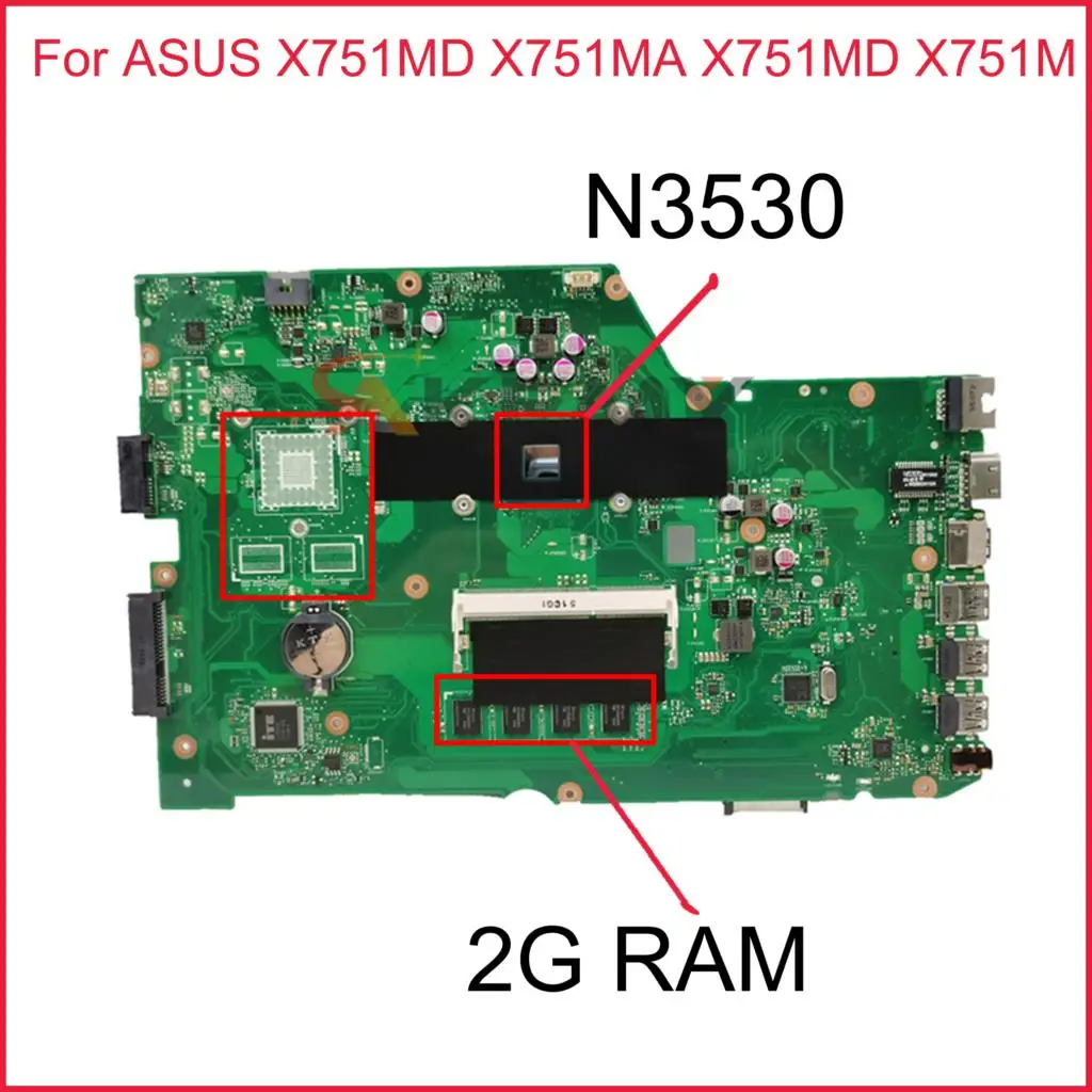 Материнская плата для ноутбука ASUS X751MD X751MA X751MD X751M, материнская плата Rev.2. 0 N3530 с 2G RAM
Материнская плата для ноутбука ASUS X751MD X751MA X751MD X751M, материнская плата Rev.2. 0 N3530 с 2G RAM