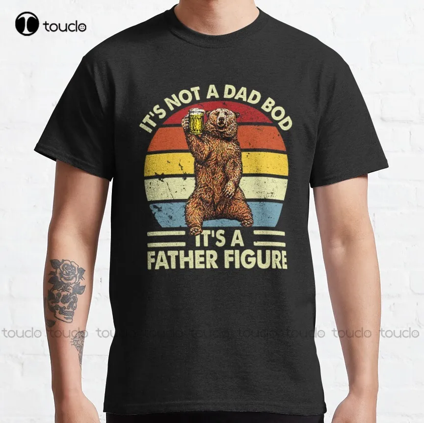 It'S Not A Dad Bod It'S Father Figure Bear Beer Lover Classic T-Shirt Tee Shirts Custom Aldult Teen Unisex Xs-5Xl Fashion Funny
It'S Not A Dad Bod It'S Father Figure Bear Beer Lover Classic T-Shirt Tee Shirts Custom Aldult Teen Unisex Xs-5Xl Fashion Funny