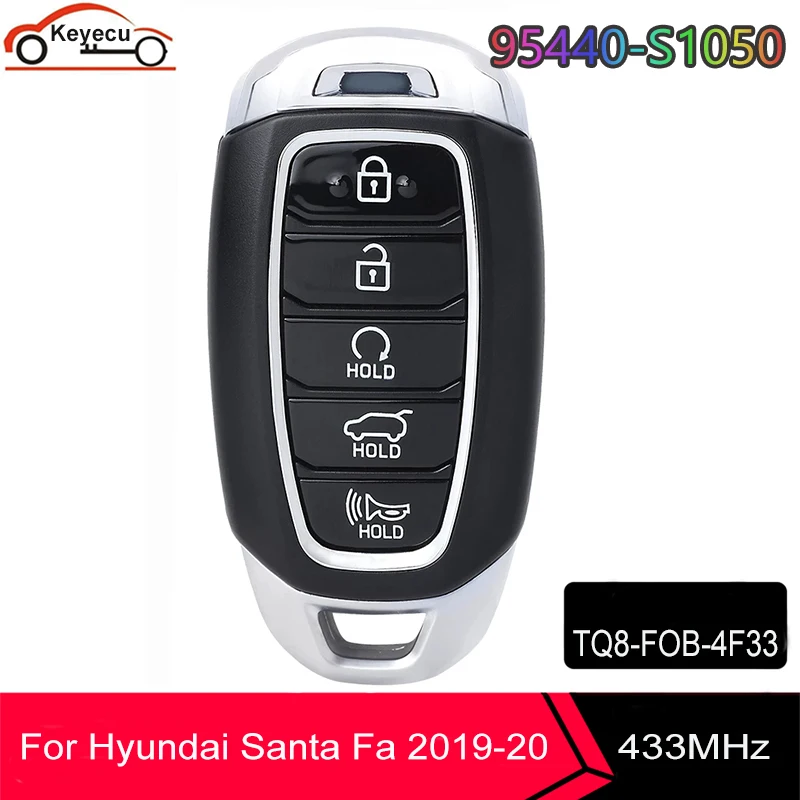 

KEYECU For Hyundai Santa Fa 2019 2020 Smart Car Key 433.92MHz FSK NCF29A1X HITAG 3 47 CHIP 95440-S1050 FCC ID: TQ8-FOB-4F33