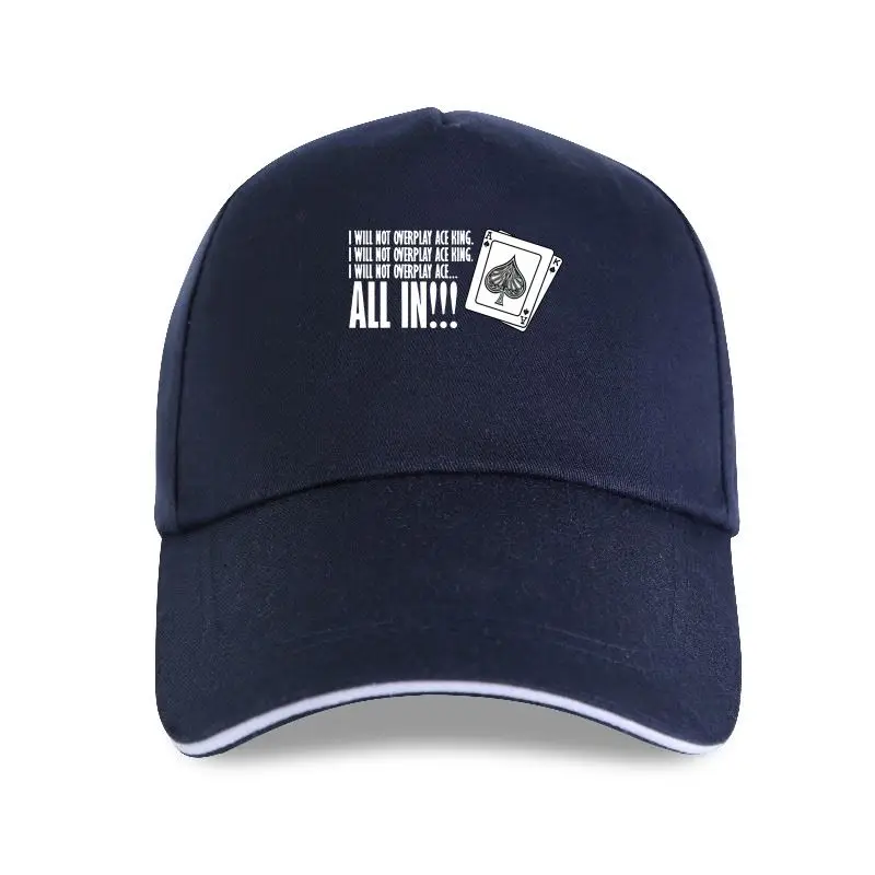 Mens I Will Not Overplay Ace King All In Funny Joke Poker Game Baseball cap Birthday Plus Size
Mens I Will Not Overplay Ace King All In Funny Joke Poker Game Baseball cap Birthday Plus Size
