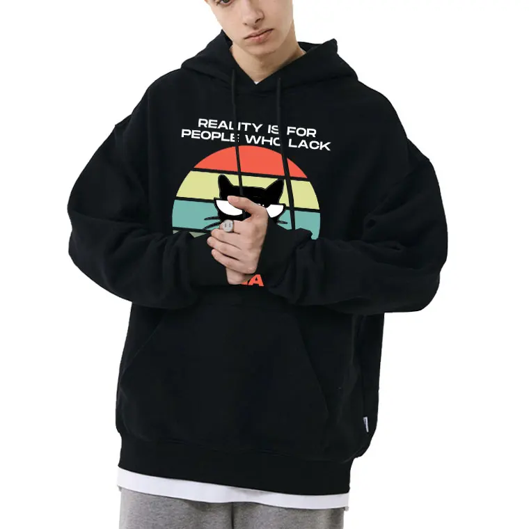 New Black Cat Print Hoodies Peality Is for People Who Lack Imagination Hoodie Men Women Fashion Loose Spring Autumn Sweatshirt
New Black Cat Print Hoodies Peality Is for People Who Lack Imagination Hoodie Men Women Fashion Loose Spring Autumn Sweatshirt