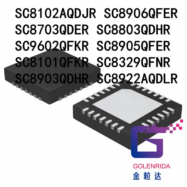 10 шт. SC8102AQDJR SC8906QFER SC8703QDER SC8803QDHR SC9602QFKR SC8905QFER SC8101QFKR SC8329QFNR SC8903QDHR SC8922AQDLR IC
10 шт. SC8102AQDJR SC8906QFER SC8703QDER SC8803QDHR SC9602QFKR SC8905QFER SC8101QFKR SC8329QFNR SC8903QDHR SC8922AQDLR IC