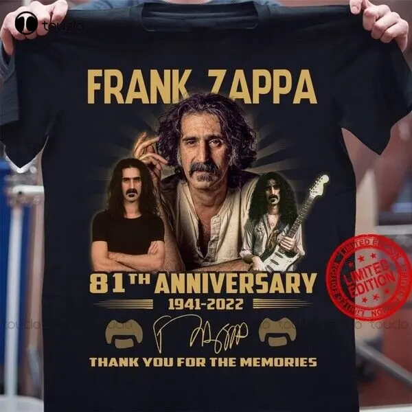 

New Frank Zappa Tee Shirt 2022 Anniversary Black All Size Unisex Muscle Fit Shirt Outdoor Simple Vintag Casual T Shirts Xs-5Xl