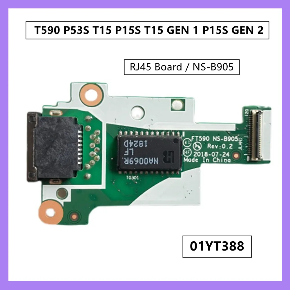Сетевая карта RJ45, небольшая плата сетевого порта для Lenovo ThinkPad T590 P53S P15S GEN 1 2 T15 GEN 2, плата RJ45 NS-B905 01YT388
Сетевая карта RJ45, небольшая плата сетевого порта для Lenovo ThinkPad T590 P53S P15S GEN 1 2 T15 GEN 2, плата RJ45 NS-B905 01YT388