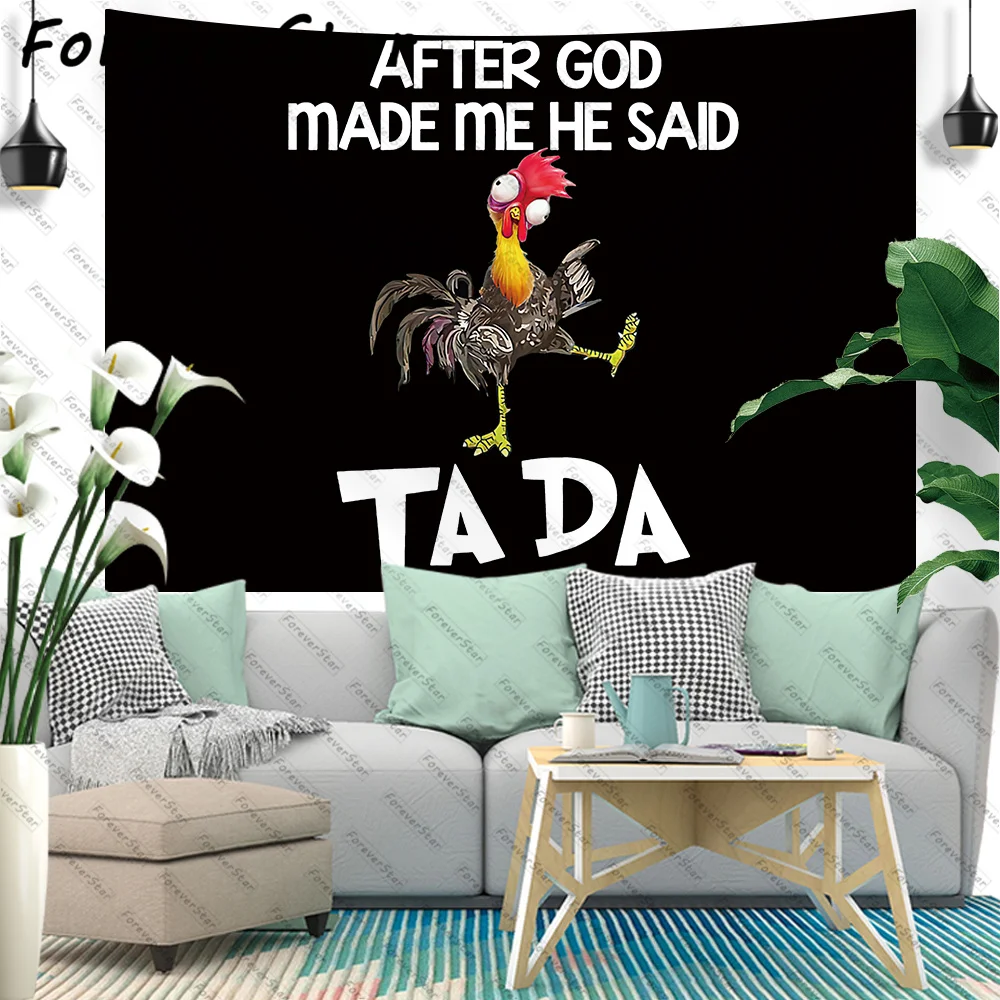 

ForeverStar After God Made Me He Said Ta Da Chicken Funny Tapestry Wall Bedroom Art Wall Hanging Tapestries Home Decor Gift