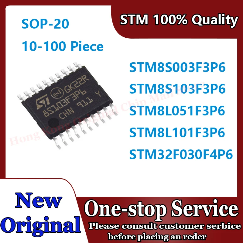 (10-100piecse)100% Original STM8S003F3P6 STM8S103F3P6 STM8L051F3P6 STM8L101F3P6 STM32F030F4P6 STM STM8 STM8S STM IC MCU TSSOP-20
(10-100piecse)100% Original STM8S003F3P6 STM8S103F3P6 STM8L051F3P6 STM8L101F3P6 STM32F030F4P6 STM STM8 STM8S STM IC MCU TSSOP-20