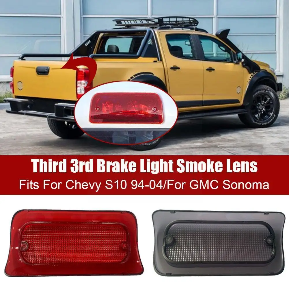1pcs Third Brake Light Lens Smoke Lens For Chevy S-10 1994-2004 Car Light Accessories for GMC Sonoma REG OR Crew Cab O5V9
1pcs Third Brake Light Lens Smoke Lens For Chevy S-10 1994-2004 Car Light Accessories for GMC Sonoma REG OR Crew Cab O5V9
