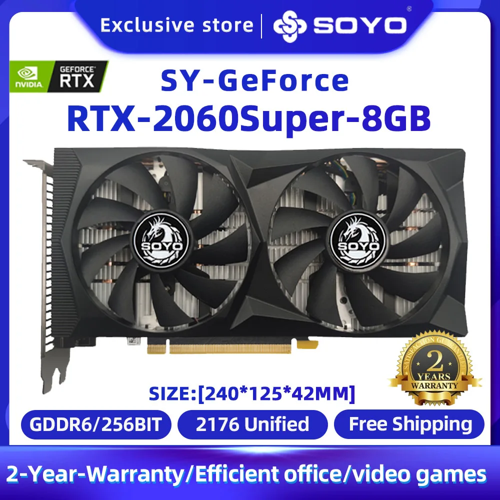 SOYO Original RTX 2060 Super 8GB Nvidia Graphics Cardr GDDR6 256Bit PCI Express 16x3.0 RTX2060s Gaming Video Card For Desktop
SOYO Original RTX 2060 Super 8GB Nvidia Graphics Cardr GDDR6 256Bit PCI Express 16x3.0 RTX2060s Gaming Video Card For Desktop