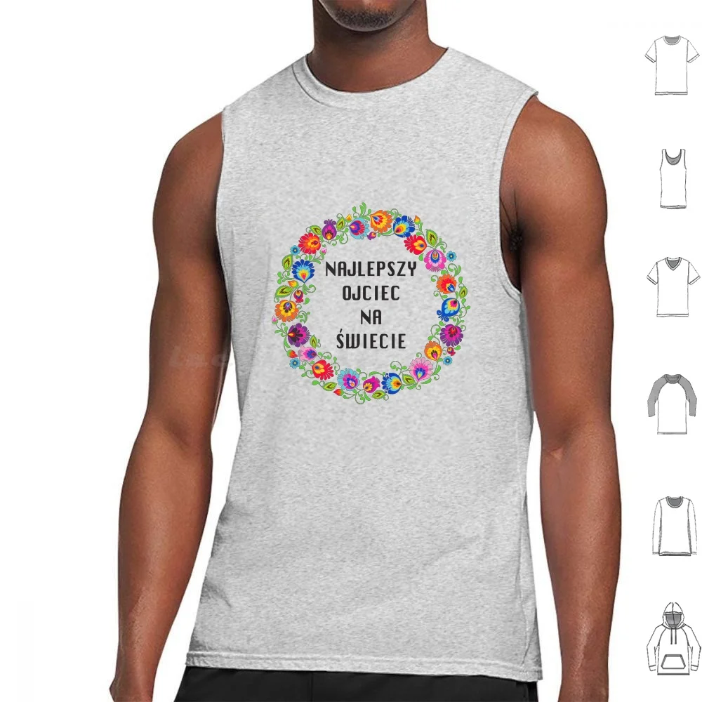 

Best Dad With Polish Folk Art 'Najlepszy Ojciec Na Swiecie' Tank Tops Print Cotton Lowickie Lowickie Wzory Polish