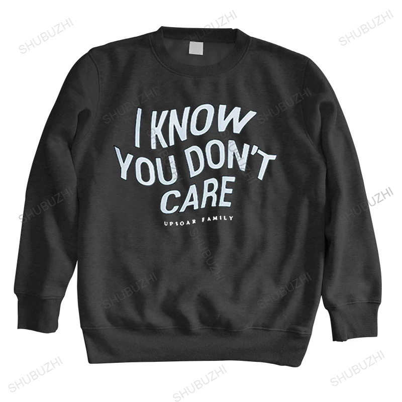 I Know You Don't Care Print Men Streetwear hoodie sweatshirt crew neck autumn Spring Hip Hop Male Tops hoodies
I Know You Don't Care Print Men Streetwear hoodie sweatshirt crew neck autumn Spring Hip Hop Male Tops hoodies