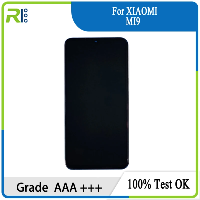 6.39 '' AMOLED Original LCD for xiaomi-mi 9 mi 9 display xiaomi9 lcd touch screen digitizer assembly with frame
6.39 '' AMOLED Original LCD for xiaomi-mi 9 mi 9 display xiaomi9 lcd touch screen digitizer assembly with frame