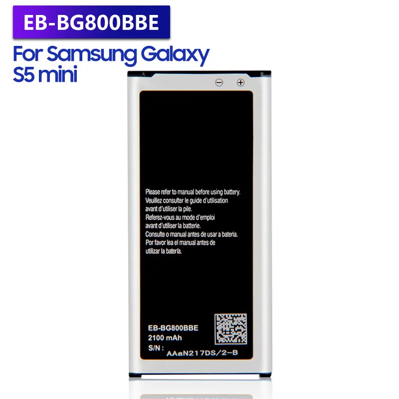 Replacement Battery EB-BG800CBE For Samsung GALAXY S5 mini S5MINI SM-G800FG870a G870W EB-BG800BBE Rechargeable Battery 2100mAh
Replacement Battery EB-BG800CBE For Samsung GALAXY S5 mini S5MINI SM-G800FG870a G870W EB-BG800BBE Rechargeable Battery 2100mAh