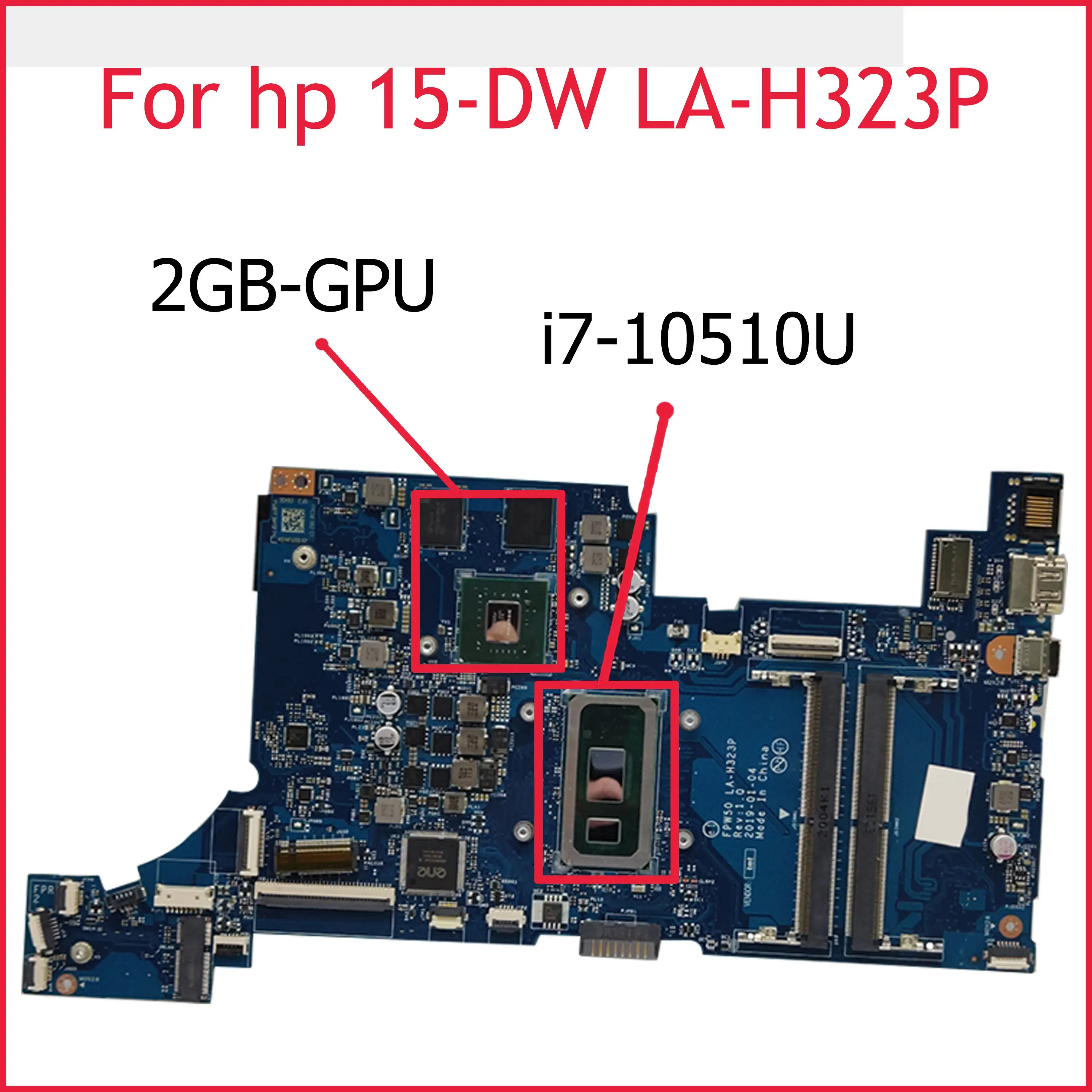 For HP 15S-DU 15-DW 15S-DU1032TX Laptop Motherboard FPW50 LA-H323P Mainboard With i7-10510U 2GB-GPU L68080-001 L68080-601
For HP 15S-DU 15-DW 15S-DU1032TX Laptop Motherboard FPW50 LA-H323P Mainboard With i7-10510U 2GB-GPU L68080-001 L68080-601