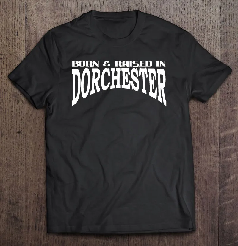 Born Raised In Dorchester Ma Men T-Shirts T-Shirt Men T-Shirt T Shirt Manga T Shirt Printing With Own Design Tshirt Harajuku
Born Raised In Dorchester Ma Men T-Shirts T-Shirt Men T-Shirt T Shirt Manga T Shirt Printing With Own Design Tshirt Harajuku