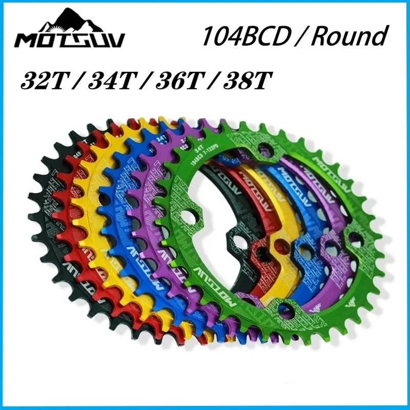 MOTSUV 104BCD Round Narrow Wide Chainring MTB Mountain Bike Bicycle 104BCD 32T 34T 36T 38T Crankset Tooth Plate Parts 104 BCD 
MOTSUV 104BCD Round Narrow Wide Chainring MTB Mountain Bike Bicycle 104BCD 32T 34T 36T 38T Crankset Tooth Plate Parts 104 BCD