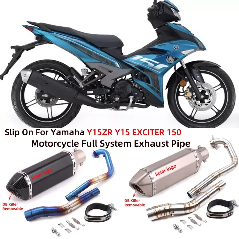 NEW2023 Slip On for yamaha Y15ZR Y15 EXCITER 150 Motorcycle Exhaust Escape Full System Modify Muffler With Front Link Pipe DB K 
NEW2023 Slip On for yamaha Y15ZR Y15 EXCITER 150 Motorcycle Exhaust Escape Full System Modify Muffler With Front Link Pipe DB K