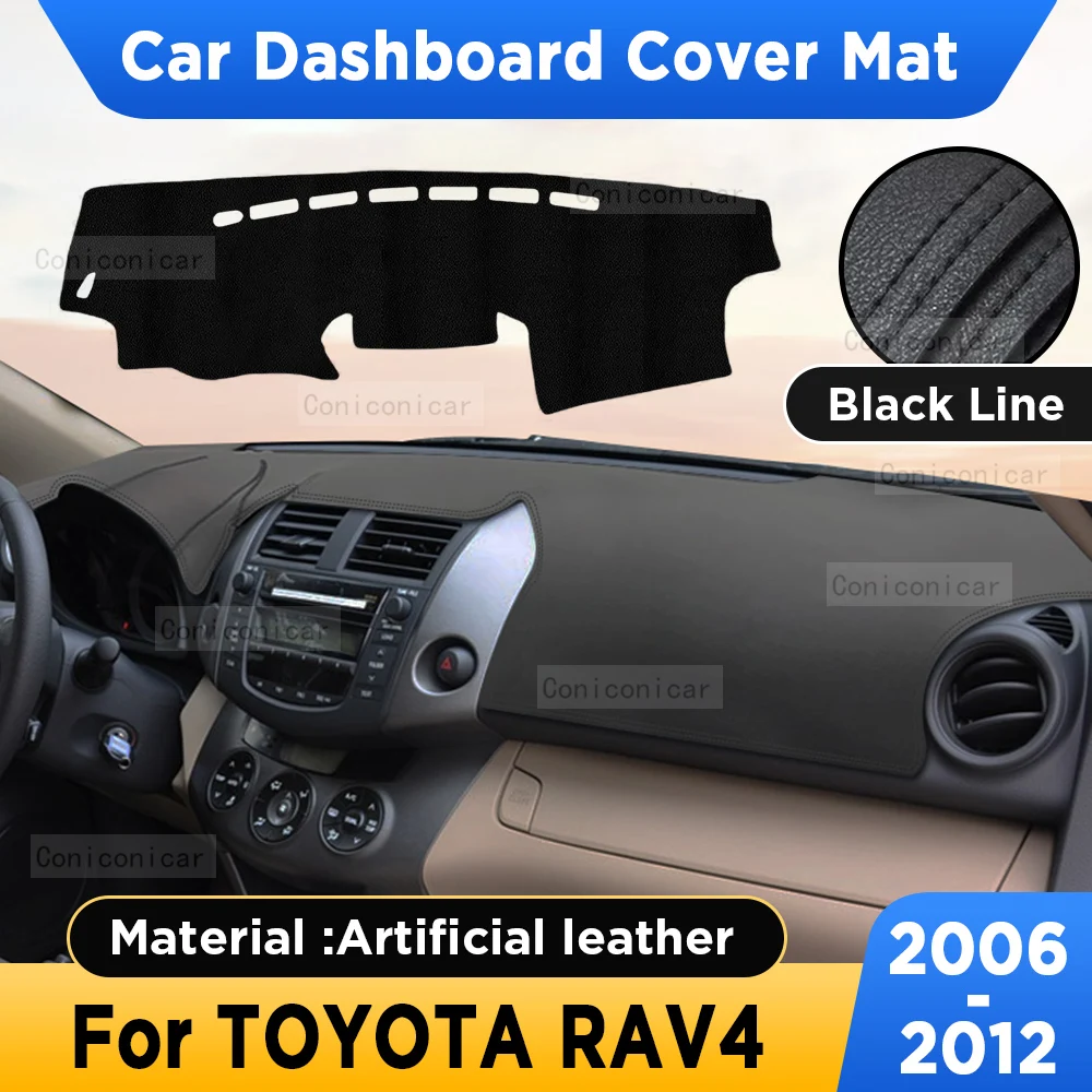 Для Toyota RAV4 XA30 2006-2012 2011 2010, чехол для приборной панели автомобиля, коврик для приборной панели, солнцезащитный козырек, анти-УФ-защита, аксессуары из искусственной кожи
Для Toyota RAV4 XA30 2006-2012 2011 2010, чехол для приборной панели автомобиля, коврик для приборной панели, солнцезащитный козырек, анти-УФ-защита, аксессуары из искусственной кожи