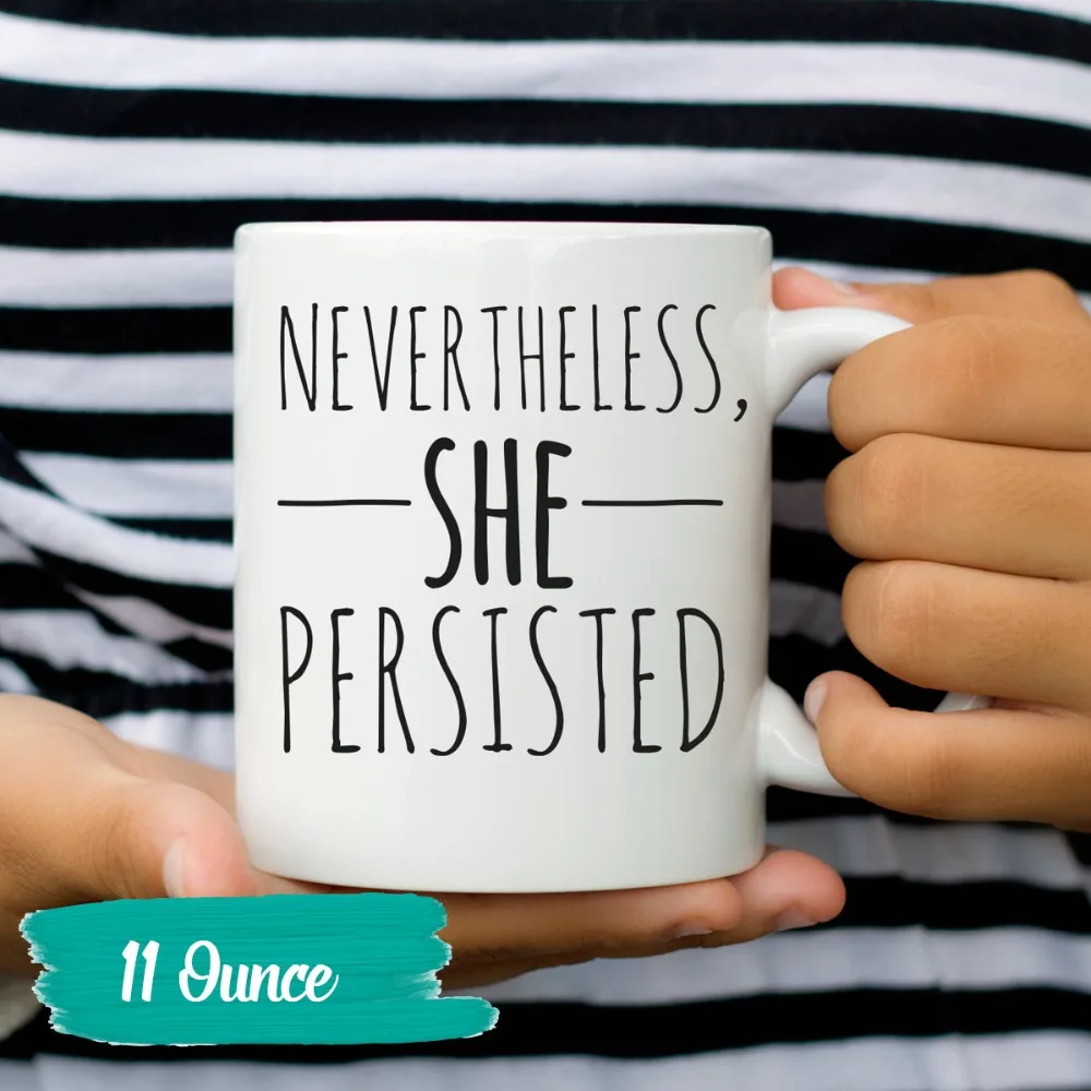 Nevertheless SHE Persisted Mugs Cups Coffee Mugs Double-sided Tea Cups Home Decal Friend Gifts Kid Milk Mugs Novelty Beer Cups
Nevertheless SHE Persisted Mugs Cups Coffee Mugs Double-sided Tea Cups Home Decal Friend Gifts Kid Milk Mugs Novelty Beer Cups