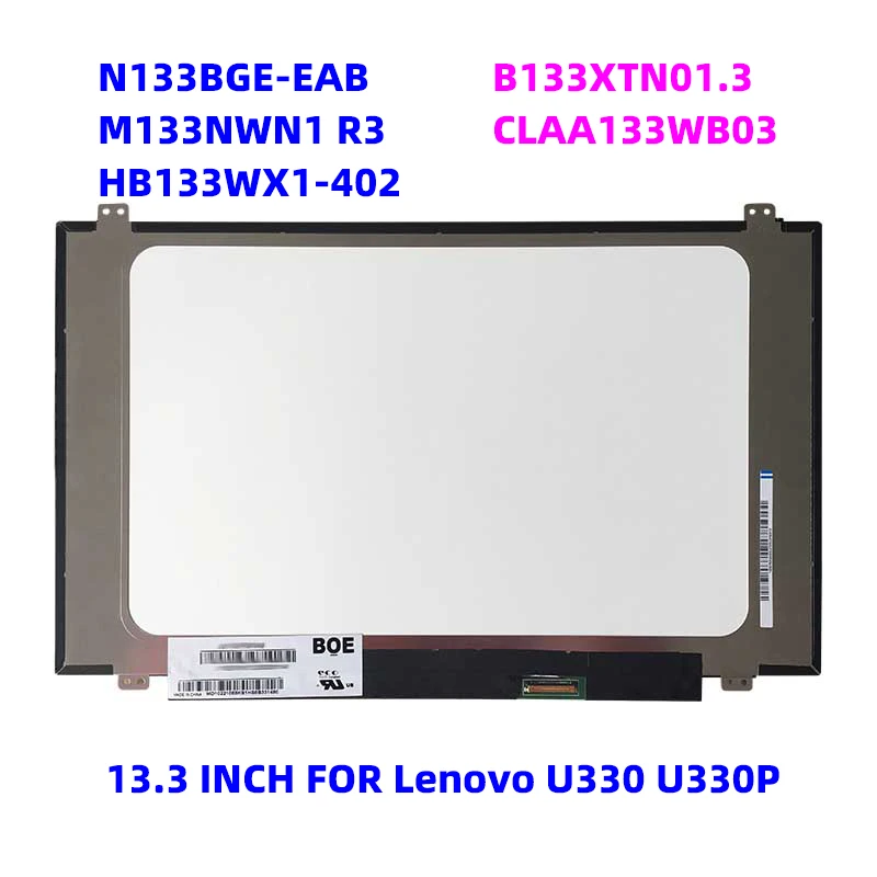 ЖК-экран 13,3 дюйма, подходит для B133XTN01.3 M133NWN1 R3 CLAA133WB03 N133BGE-EAB дюйма, для Lenovo U330 U330P
ЖК-экран 13,3 дюйма, подходит для B133XTN01.3 M133NWN1 R3 CLAA133WB03 N133BGE-EAB дюйма, для Lenovo U330 U330P