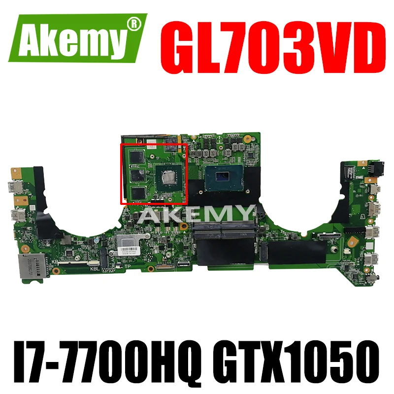 Материнская плата Akemy DABKNMB28A0 для ноутбука Asus ROG Strix GL703VD GL703V, оригинальная материнская плата I7-7700HQ GTX1050
Материнская плата Akemy DABKNMB28A0 для ноутбука Asus ROG Strix GL703VD GL703V, оригинальная материнская плата I7-7700HQ GTX1050