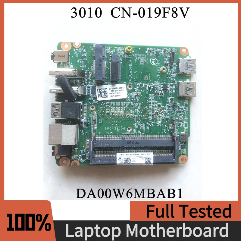 

CN-019F8V 019F8V 19F8V High Quality Mainboard FOR DELL 3010 Laptop Motherboard DA00W6MBAB1 W/ I3-4030U CPU 100%Full Working Well