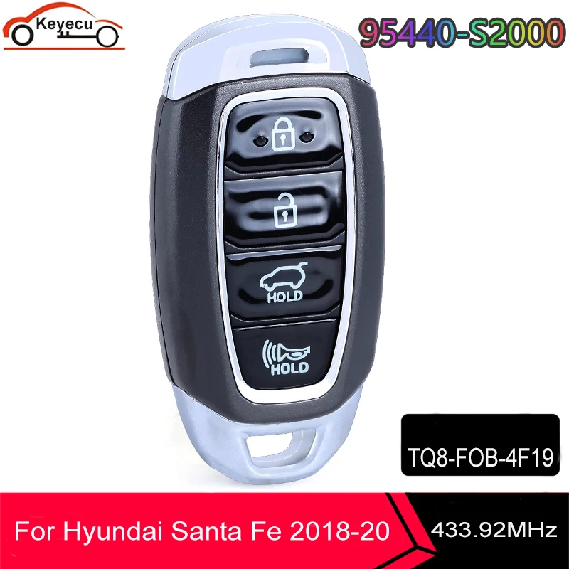 KEYECU 4 Button FSK 433.92MHz 95440-S2000 for Hyundai Santa Fe 2018 2019 2020 TQ8-FOB-4F19 Smart Remtoe Key
KEYECU 4 Button FSK 433.92MHz 95440-S2000 for Hyundai Santa Fe 2018 2019 2020 TQ8-FOB-4F19 Smart Remtoe Key