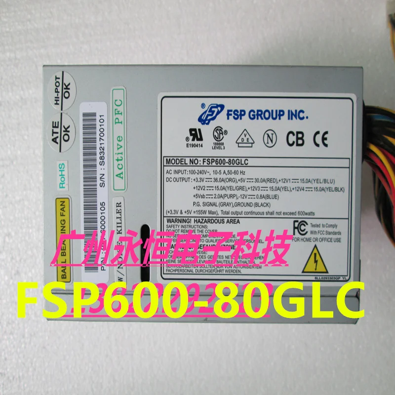 

95% New Original Power Supply For FSP 600W For FSP600-80GLC FSP600-80GHN