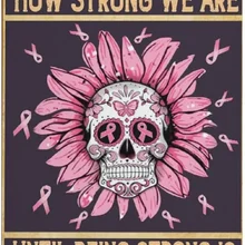 Breast Cancer Awareness Tin Sign We Don’t Know We Own The Tin Sign Style Farmhouse Decoration Home Bar Restaurant Garage