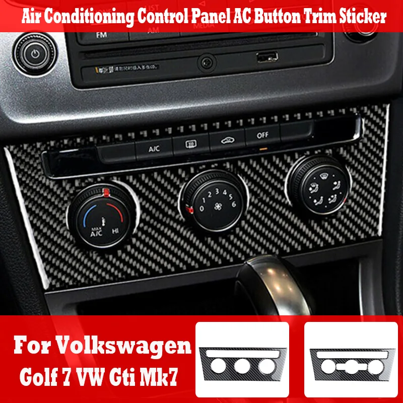 For Volkswagen Golf 7 VW Gti Mk7 2013-2017 Carbon Fiber Interior Parts Air Conditioning Control Panel AC Button Trim Sticker
For Volkswagen Golf 7 VW Gti Mk7 2013-2017 Carbon Fiber Interior Parts Air Conditioning Control Panel AC Button Trim Sticker