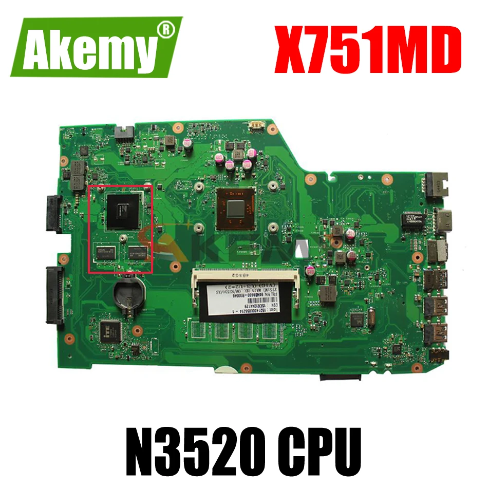 Akemy X751MD Laptop motherboard For Asus X751MD X751MJ X751M K751M Test original mainboard N3520 cpu 4 cores 2.167 GHZ
Akemy X751MD Laptop motherboard For Asus X751MD X751MJ X751M K751M Test original mainboard N3520 cpu 4 cores 2.167 GHZ