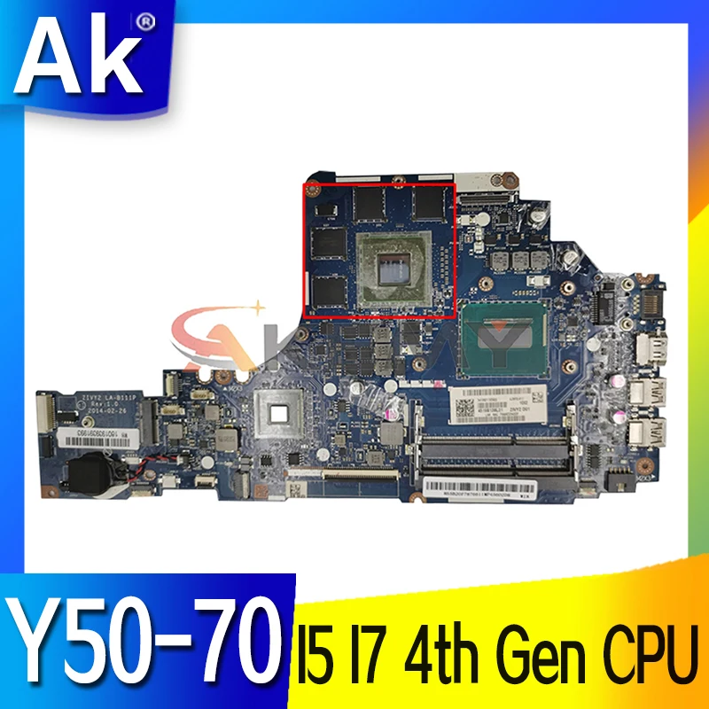 For Lenovo Ideapad Y50-70 Laptop Motherboard Mainboard ZIVY2 LA-B111P Motherboard with I5 I7 4th Gen CPU GT860M GTX960M GPU
For Lenovo Ideapad Y50-70 Laptop Motherboard Mainboard ZIVY2 LA-B111P Motherboard with I5 I7 4th Gen CPU GT860M GTX960M GPU