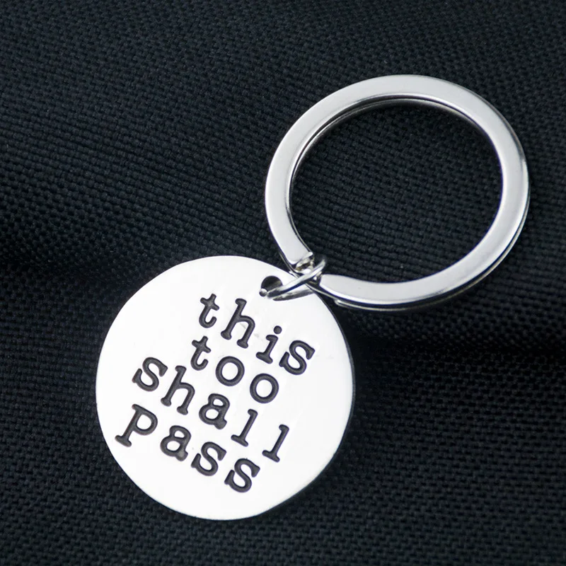 This Too Shall Pass Keychain Keyring Stainless Steel Jewelry Accessories Pendant Friend Family Gifts Fashion
This Too Shall Pass Keychain Keyring Stainless Steel Jewelry Accessories Pendant Friend Family Gifts Fashion