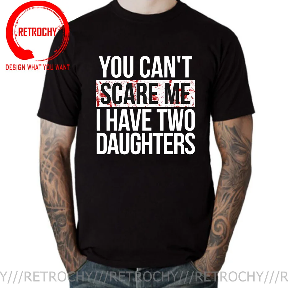 Funny You Can‘t Scare Me I Have Two Daughters T Shirt Women Men Cotton Streetwear Mom Mother Dad Father Birthday Gifts T-shirt
Funny You Can‘t Scare Me I Have Two Daughters T Shirt Women Men Cotton Streetwear Mom Mother Dad Father Birthday Gifts T-shirt