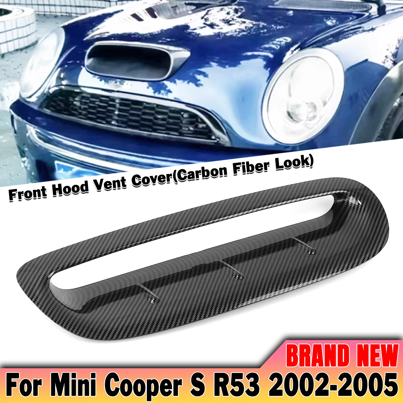Car Front Air Hood Engine Bonnet Scoop Vent Outlet Cover Trim For Mini Cooper S R53 R50 2002-2005
Car Front Air Hood Engine Bonnet Scoop Vent Outlet Cover Trim For Mini Cooper S R53 R50 2002-2005