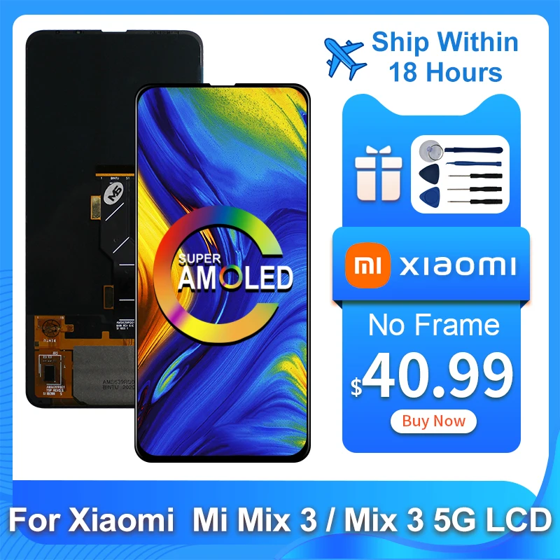 6.39" Super AMOLED For Xiaomi Mix 3 LCD Display Screen Touch Digitizer Assembly For M1810E5A M1810E5GG LCD Replacement
6.39" Super AMOLED For Xiaomi Mix 3 LCD Display Screen Touch Digitizer Assembly For M1810E5A M1810E5GG LCD Replacement
