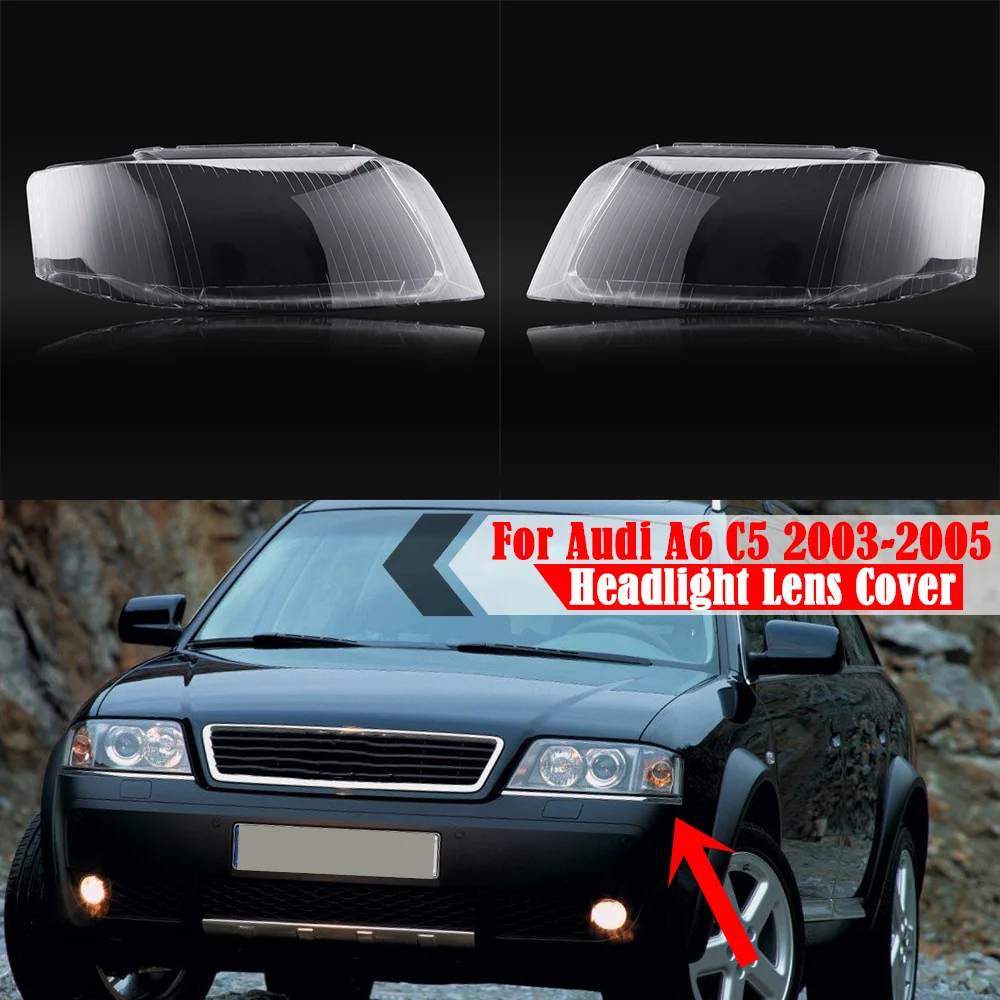 For Audi A6 C5 2003 2004 2005 Front Lamp Shade Lamp Headlight Mask Headlights Shell Lampshade Cover Lens Glass Car Accessories
For Audi A6 C5 2003 2004 2005 Front Lamp Shade Lamp Headlight Mask Headlights Shell Lampshade Cover Lens Glass Car Accessories
