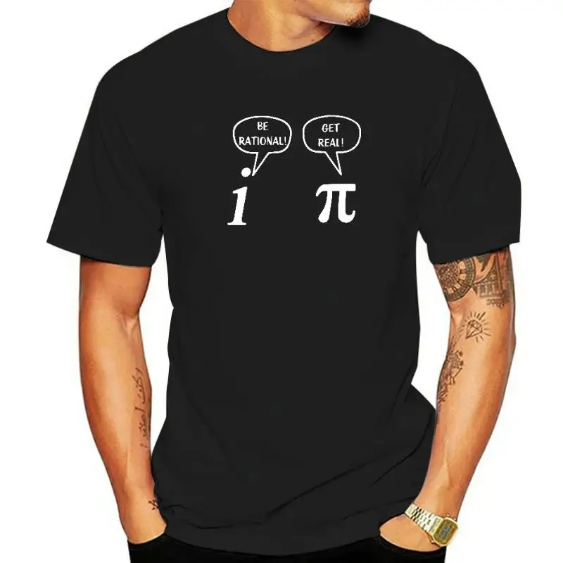 Summer Style Become Rational, Get Real! Mathematics Science Geeky Funny Joke Pun Pi T-Shirt Tops Funny For Men's T-shirts
Summer Style Become Rational, Get Real! Mathematics Science Geeky Funny Joke Pun Pi T-Shirt Tops Funny For Men's T-shirts