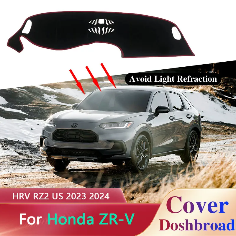 Dashboard Cover Board Mat Carpet Dashmat for Honda ZR-V RZ ZRV HR-V HRV RZ2 US 2023 2024 Sunshade Rug Anti-dirty Pad Accessories 
Dashboard Cover Board Mat Carpet Dashmat for Honda ZR-V RZ ZRV HR-V HRV RZ2 US 2023 2024 Sunshade Rug Anti-dirty Pad Accessories