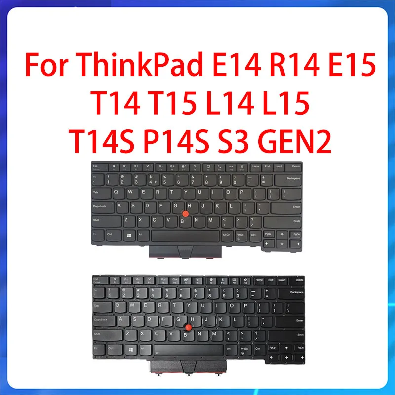 NEW Original Laptop US Keyboard For Lenovo ThinkPad E14 R14 E15 T14 T15 L14 L15 T14S P14S S3 GEN2 Backlit /Not backlit
NEW Original Laptop US Keyboard For Lenovo ThinkPad E14 R14 E15 T14 T15 L14 L15 T14S P14S S3 GEN2 Backlit /Not backlit