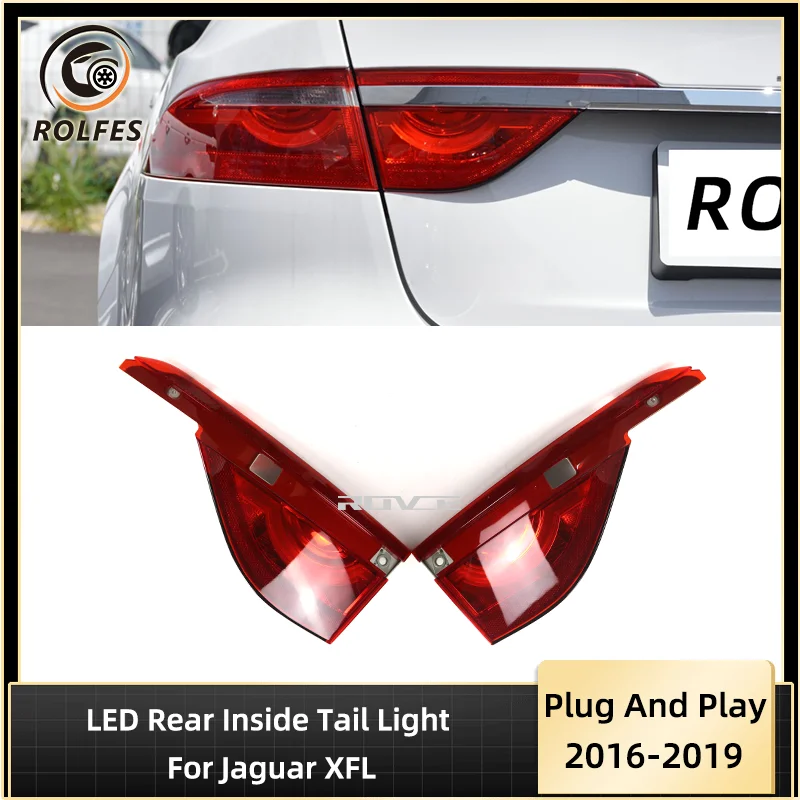ROLFES LED Rear Inside Tail Light Car Inner Tail Lamp T2H18979 T2H18980 For Jaguar XFL 2016-2019 Accessoires
ROLFES LED Rear Inside Tail Light Car Inner Tail Lamp T2H18979 T2H18980 For Jaguar XFL 2016-2019 Accessoires