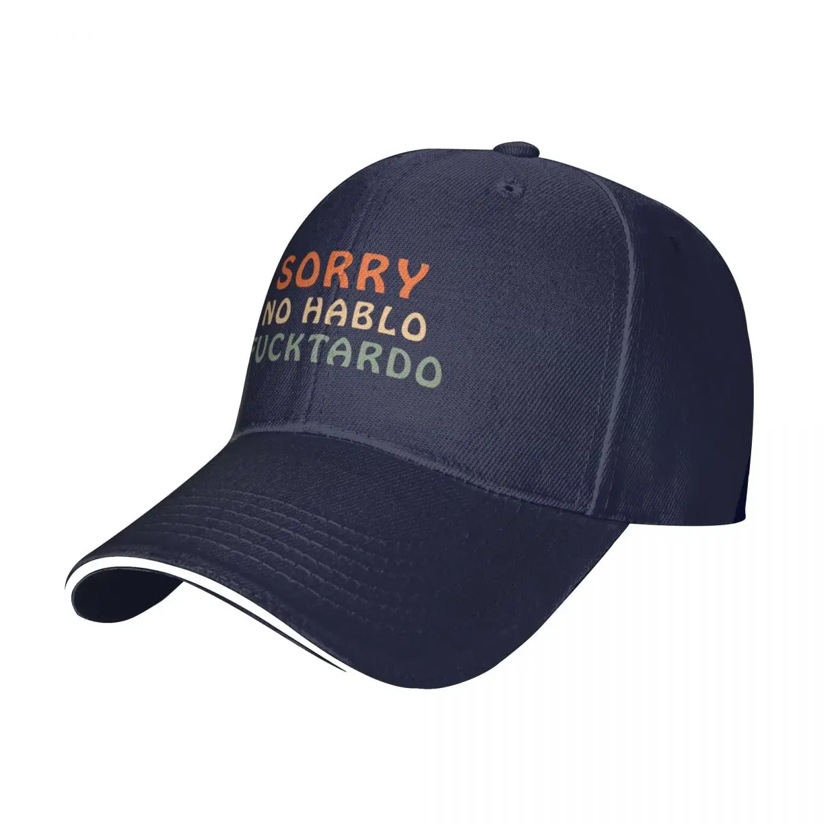 New Sorry No Hablo Fuctardo Funny Sarcastic Baseball Cap Dropshipping Vintage Hat Women Men'S
New Sorry No Hablo Fuctardo Funny Sarcastic Baseball Cap Dropshipping Vintage Hat Women Men'S