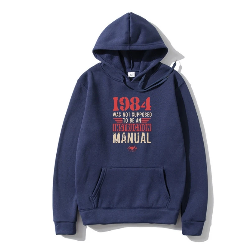 High Quality Birthday Pullover OverAutumnd Faddish Vintage Letter Men 1984 Was No Supposedo Be An Instruction Manual
High Quality Birthday Pullover OverAutumnd Faddish Vintage Letter Men 1984 Was No Supposedo Be An Instruction Manual