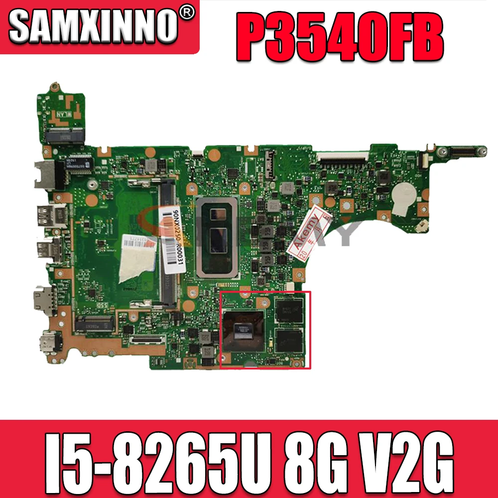 P3540FB notebook mainboard I5-8265U 8G V2G FOR ASUS PRO P3540F P3540FB P3540FJ P3548F P3548FB laptop motherboard
P3540FB notebook mainboard I5-8265U 8G V2G FOR ASUS PRO P3540F P3540FB P3540FJ P3548F P3548FB laptop motherboard