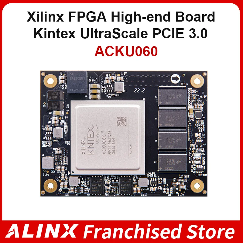 ALINX SoM ACKU060: Xilinx Kintex UltraScale XCKU060 PCIE 3,0 FPGA Core Board System на модуле KU060
ALINX SoM ACKU060: Xilinx Kintex UltraScale XCKU060 PCIE 3,0 FPGA Core Board System на модуле KU060