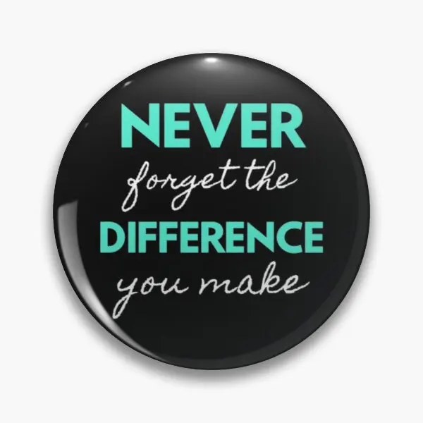 Never Forget The Difference You Make Customizable Soft Button Pin Metal Fashion Decor Collar Hat Cartoon Funny Lover Lapel Pin
Never Forget The Difference You Make Customizable Soft Button Pin Metal Fashion Decor Collar Hat Cartoon Funny Lover Lapel Pin