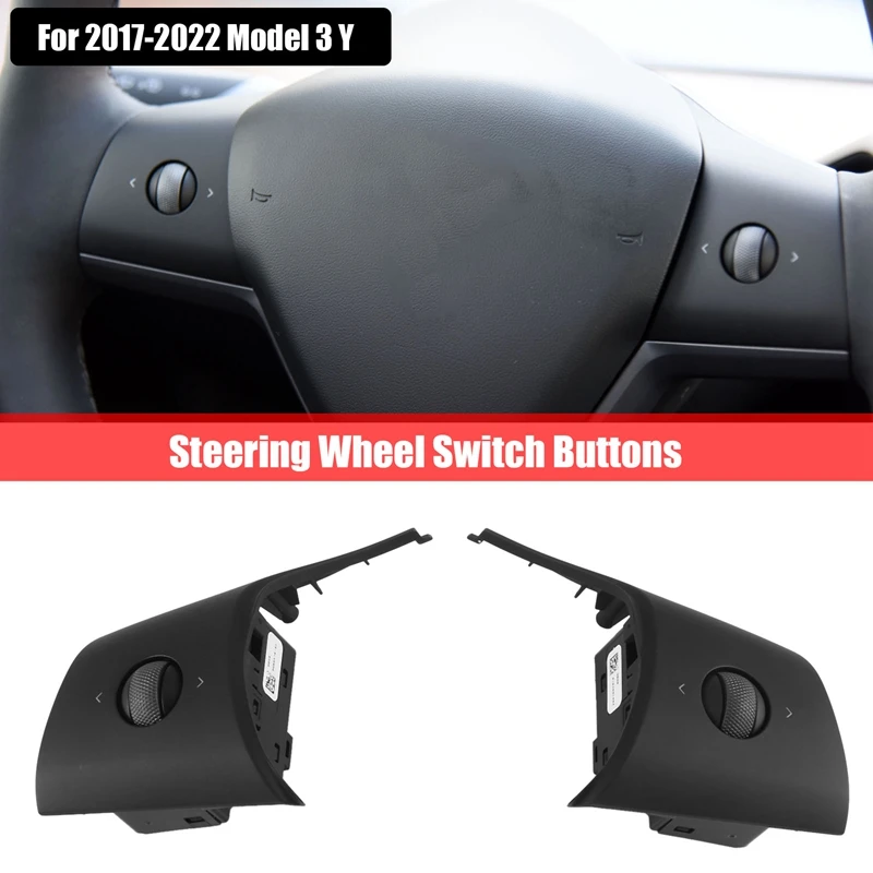 Left & Right For 2017-2022 Tesla Model 3 Model Y Steering Wheel Switch Control Buttons Set 1583976-00-A,1583975-00-A
Left & Right For 2017-2022 Tesla Model 3 Model Y Steering Wheel Switch Control Buttons Set 1583976-00-A,1583975-00-A