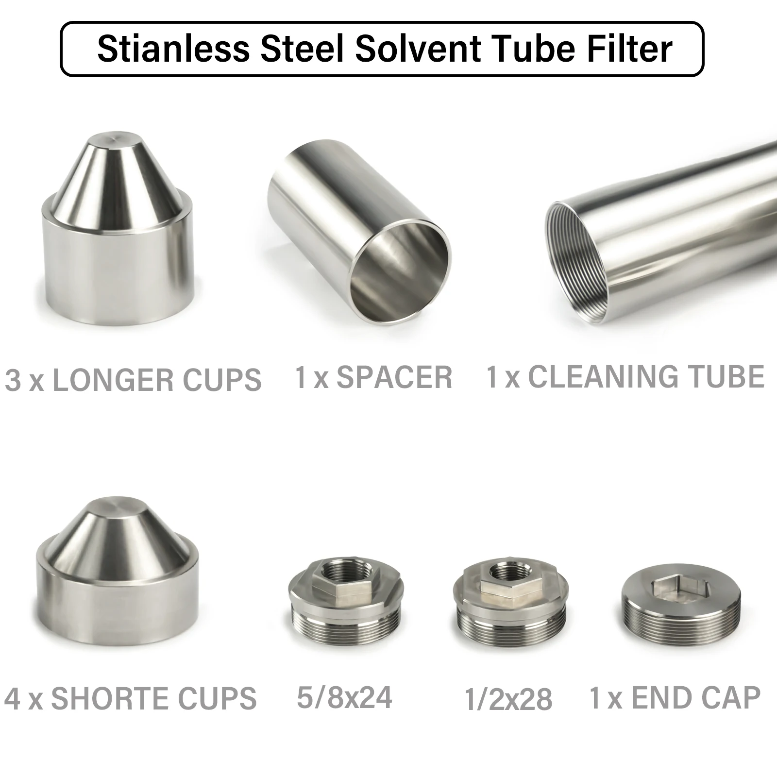 7.5"L 1.5"OD Full 17-4 Stainless Steel Solvent Tube Filter thread 1.375x24 TPI Tube Hoss 3+4 Cone Cups + 1/2x28+5/8x24 End Caps
7.5"L 1.5"OD Full 17-4 Stainless Steel Solvent Tube Filter thread 1.375x24 TPI Tube Hoss 3+4 Cone Cups + 1/2x28+5/8x24 End Caps