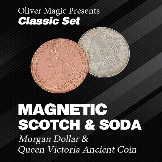

Magnetic Scotch & Soda (Morgan Dollar and Queen Victoria Ancient Coin) by Oliver Magic Classic Magic Set Magic Tricks Illusions