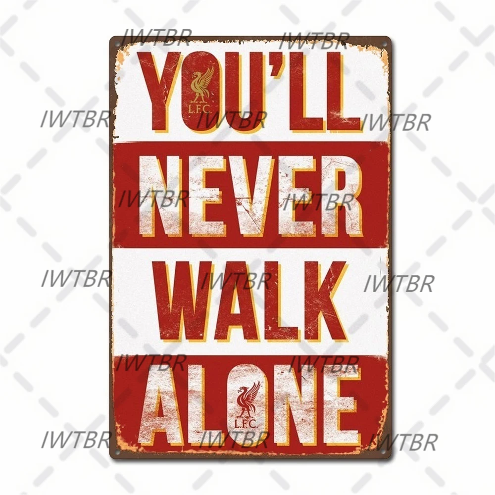 You Will Never Walk Alone Liverpool Football Club Metal Tin Logo Vintage Fun Poster Bar House Club Home Wall Art Decoration
You Will Never Walk Alone Liverpool Football Club Metal Tin Logo Vintage Fun Poster Bar House Club Home Wall Art Decoration